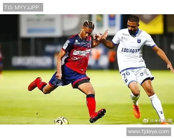 Fc尚布与克莱蒙特的精彩对决揭示足球战术的魅力与团队协作的重要性